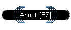 About [EZ]