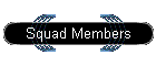 Squad Members